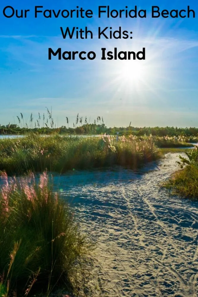 marco island on the paradise coast was instantly our favorite florida destination for a laid-back, no-hype family beach vacation.